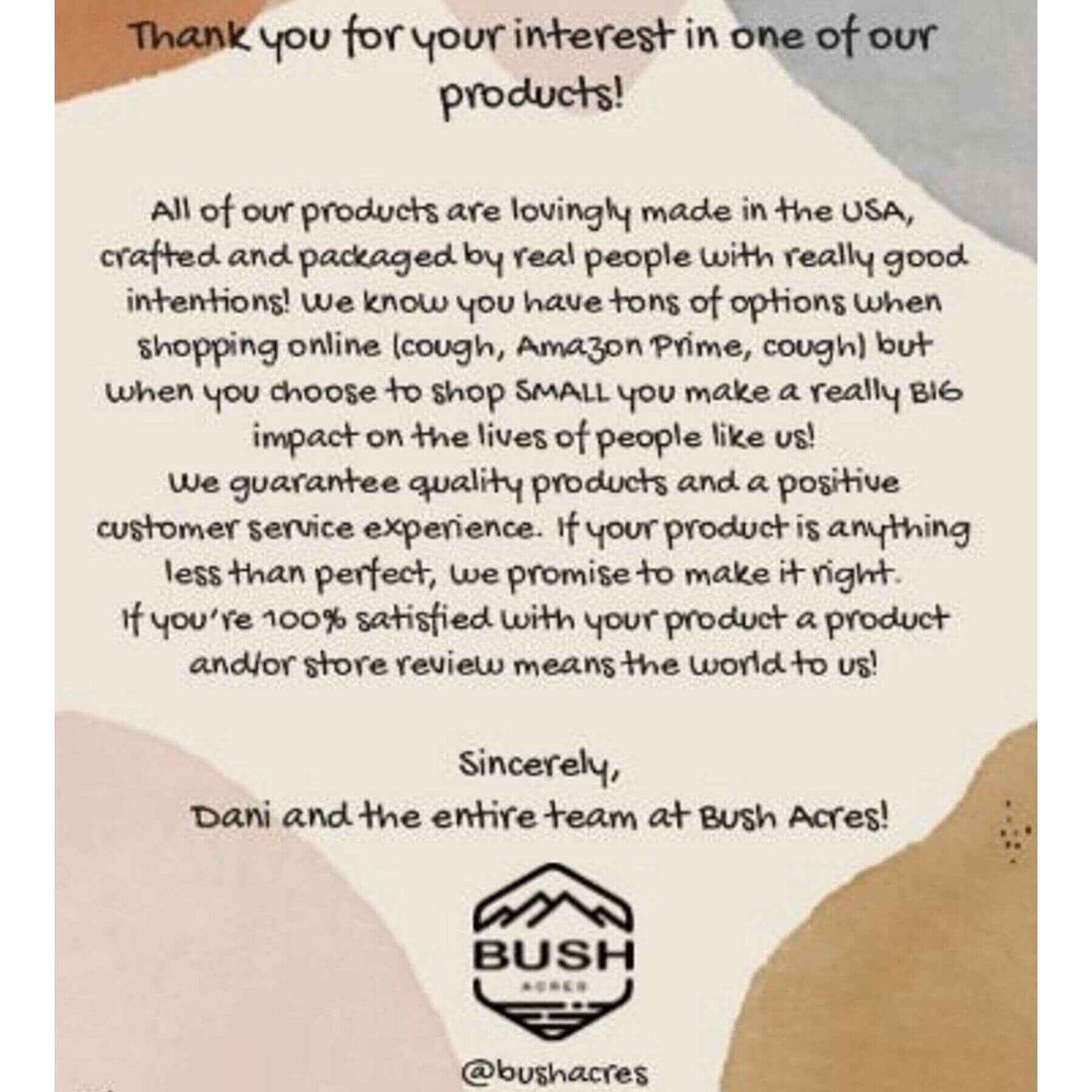Letter from Bush Acres thanking customers for their interest in their products, emphasizing local manufacturing and customer satisfaction.