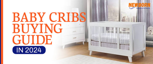 Baby Cribs Buying Guide in 2024