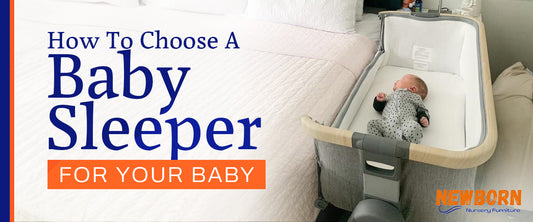 How to Choose a Baby Sleeper for Your Baby