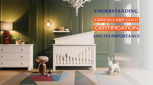 GREENGUARD Gold Certification Explained