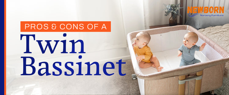 Pros & Cons of a Twin Bassinet