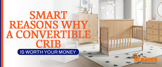 Smart Reasons Why a Convertible Crib Is Worth Your Money