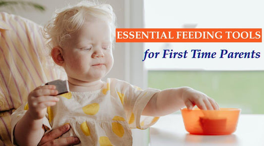 Essential Feeding Tools for First-Time Parents