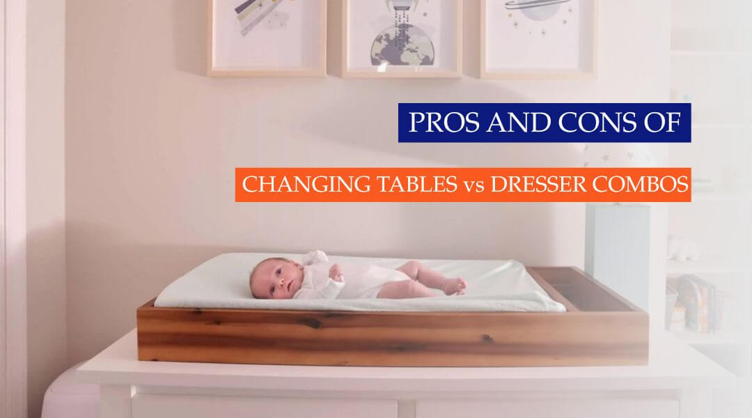 Pros and Cons of Changing Tables vs. Dresser Combos – Newborn Nursery ...
