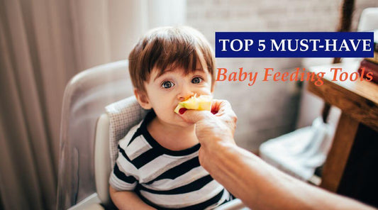 The 5 Must-Have Baby Feeding Tools for New Parents