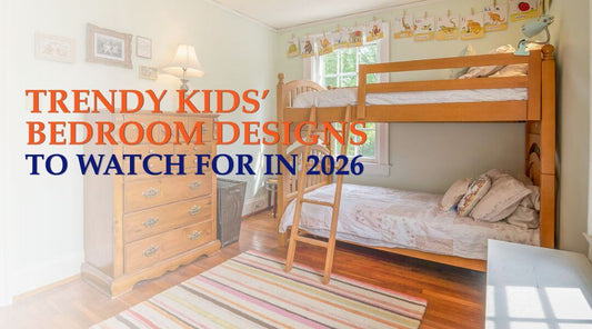 Trendy Kids' Bedroom Designs to Watch for in 2026