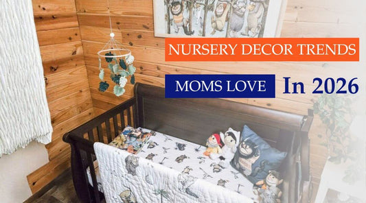 8 Nursery Decor Trends Moms Love in 2026