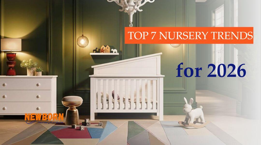 Explore the Top 7 Nursery Trends for 2026