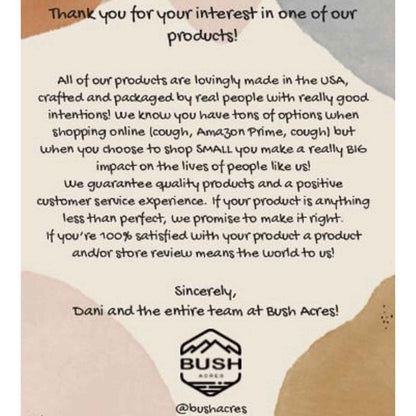 Letter from Bush Acres thanking customers for their interest in their products, emphasizing local manufacturing and customer satisfaction.