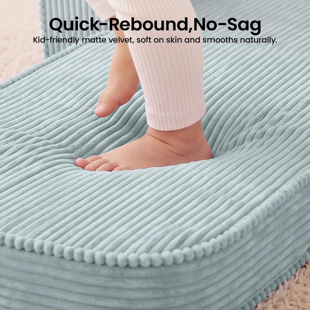 A close-up of Tiny Land® GentleSnug Corduroy Kid Chair - Teal, with a child's foot and lower leg resting on it. Text at the top reads 'Quick-Rebound, No-Sag' and 'Kid-friendly matte velvet, soft on skin and smooths naturally.