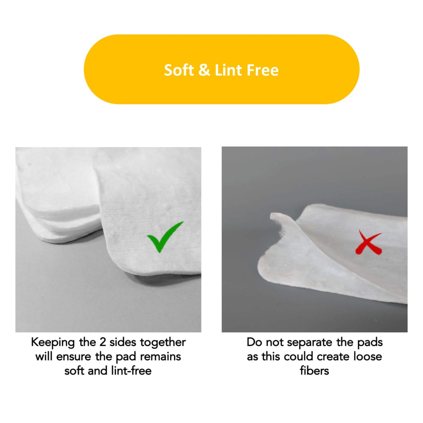 Comparison of soft and lint-free pads with text explaining the importance of keeping the pads together.